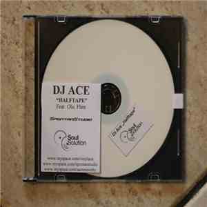 DJ Ace  - Halftape flac download
