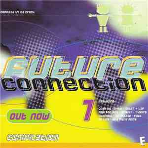 DJ Crack - Future Connection 1 flac download
