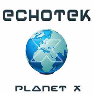 Echotek - Planet X E.P. flac download