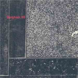 Electric Indigo / Stefan Rein / RRoxymore / Boris & Fiedel - Berghain 08 flac download