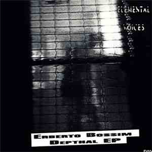 Erberto Bossim - Depthal EP flac download