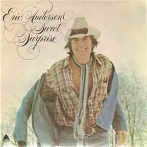 Eric Andersen  - Sweet Surprise flac download