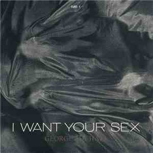 George Michael - I Want Your Sex flac download