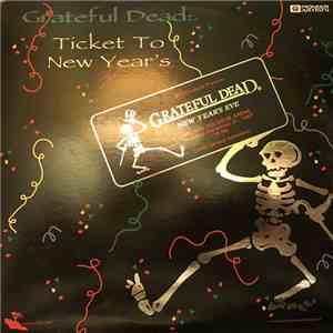 Grateful Dead - Ticket To New Year's flac download