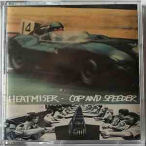 Heatmiser - Cop And Speeder flac download