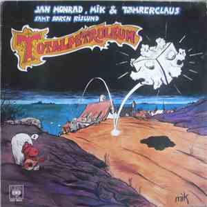 Jan Monrad, Mik & Tømrerclaus Samt Søren Rislund - Totalpetroleum flac download