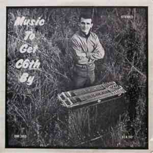 Jeff Newman - Music To Get C6th By flac download