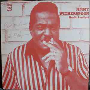 Jimmy Witherspoon - Hey Mr Landlord flac download