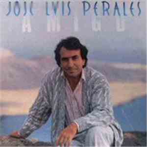 José Luis Perales - Amigo flac download