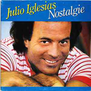 Julio Iglesias - Nostalgie flac download