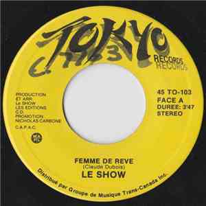 Le Show - Femme De Rêve flac download