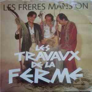 Les Frères Mansion - Les Travaux De La Ferme flac download