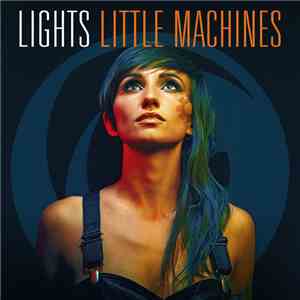 Lights  - Little Machines flac download