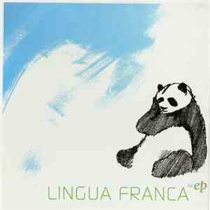Lingua Franca  - The EP flac download