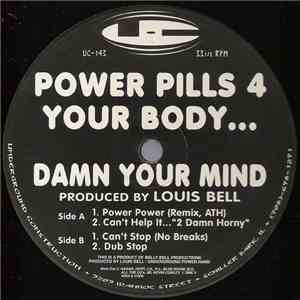 Louis Bell - Power Pills 4 Your Body... Damn Your Mind flac download