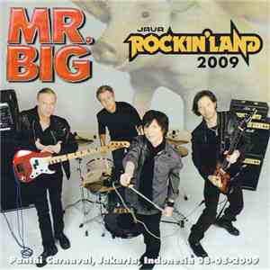 Mr. Big - Java Rockin' Land 2009 flac download