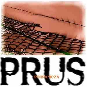 Prus - Pogranicza flac download