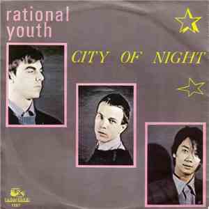 Rational Youth - City Of Night flac download