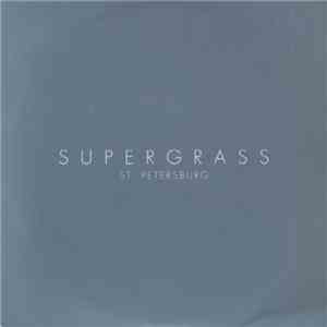 Supergrass - St. Petersburg flac download