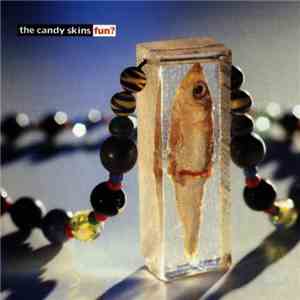 The Candy Skins - Fun? flac download