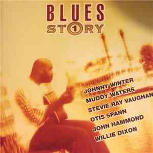 Various - Blues Story. Vol 1. Versions originales flac download