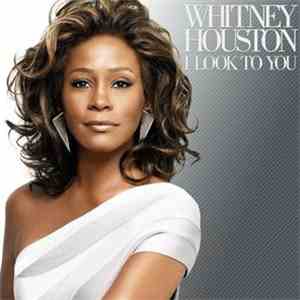 Whitney Houston - I Look To You flac download