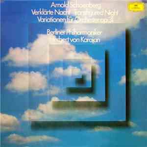 Arnold Schoenberg – Berliner Philharmoniker, Herbert von Karajan - Verklärte Nacht Transfigured Night – Variationen Für Orchester Op 31 flac download