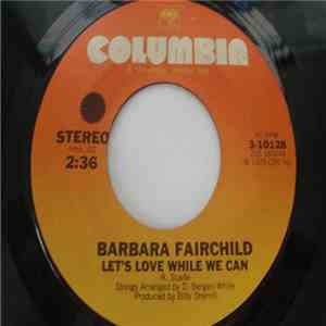 Barbara Fairchild - Let's Love While We Can flac download