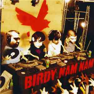 Birdy Nam Nam - Birdy Nam Nam flac download