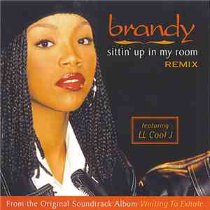 Brandy  Featuring LL Cool J - Sittin' Up In My Room (Remix) flac download