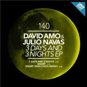 David Amo & Julio Navas - 3 Days And 3 Nights EP flac download
