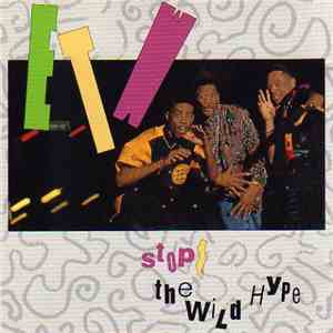 E.T.W. - Stop! The Wild Hype flac download