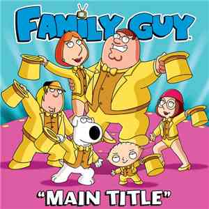 Family Guy - Family Guy Main Title - Single flac download