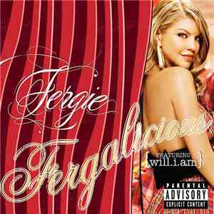 Fergie  Featuring Will.I.Am - Fergalicious flac download