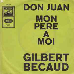 Gilbert Becaud - Don Juan / Mon Pere A Moi flac download