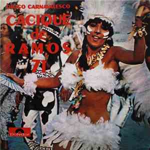 Grêmio Recreativo Cacique De Ramos - Bloco Carnavalesco Cacique De Ramos 71 flac download
