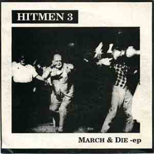 Hitmen 3 - March & Die flac download