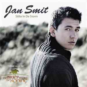 Jan Smit - Stilte In De Storm flac download