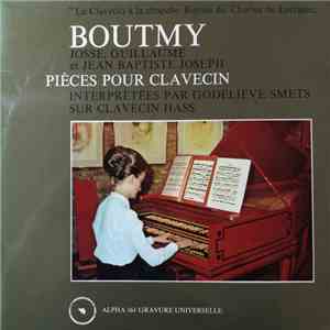 Jean Baptiste Joseph Boutmy, Godelieve Smets - Pièces pour Clavecin flac download