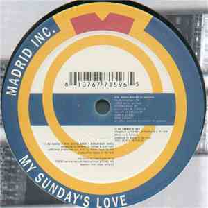 Madrid Inc. - My Sunday's Love flac download