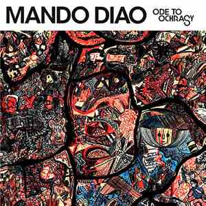 Mando Diao - Ode To Ochrasy flac download
