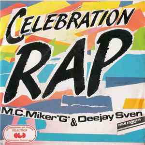MC Miker "G" & Deejay Sven - Celebration Rap flac download