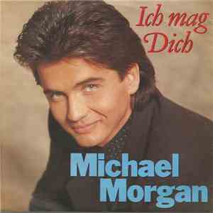 Michael Morgan  - Ich Mag Dich flac download