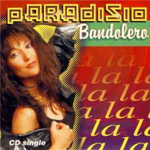 Paradisio - Bandolero flac download