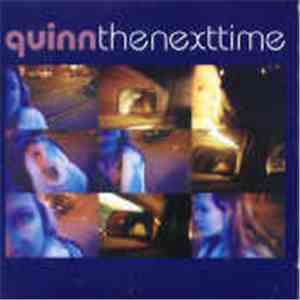 Quinn  - The Next Time flac download