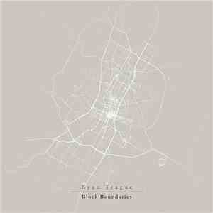 Ryan Teague - Block Boundaries flac download
