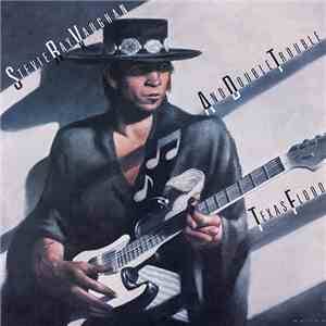 Stevie Ray Vaughan & Double Trouble - Texas Flood flac download