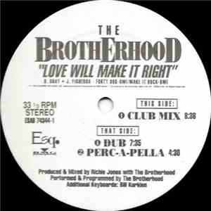 The Brotherhood  - Love Will Make It Right flac download