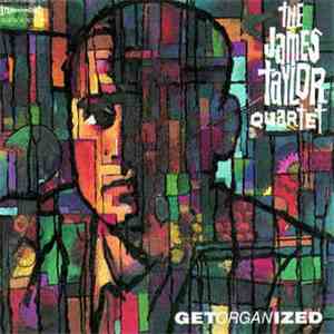 The James Taylor Quartet - Get Organized flac download