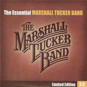 The Marshall Tucker Band - The Essential Marshall Tucker Band flac download